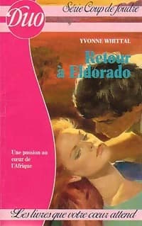 Retour à Eldorado - Yvonne Whittal