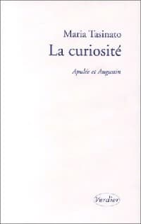 La curiosité - Maria Tasinato
