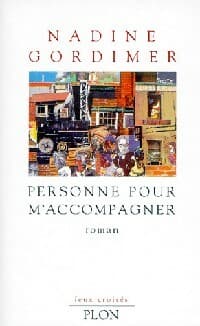 Personne pour m'accompagner - Nadine Gordimer