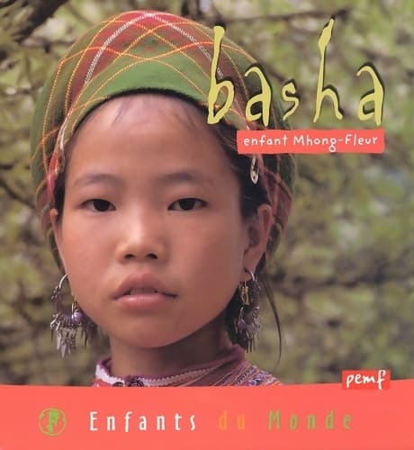 Basha, enfant Mong-Fleur - Hervé Giraud